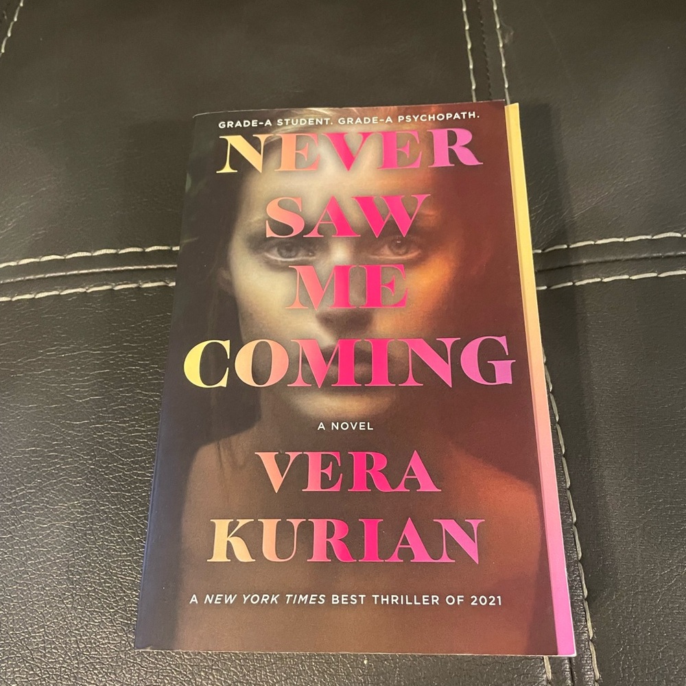 NEVER SAW ME COMING BY VERA KURIAN BOOK